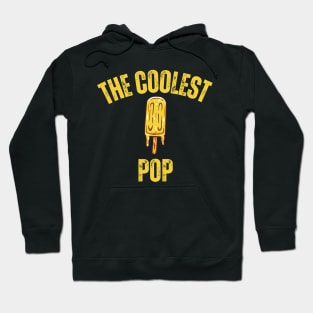 The Coolest Pop - Humorous Father's Day Hoodie